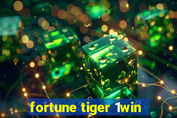 fortune tiger 1win